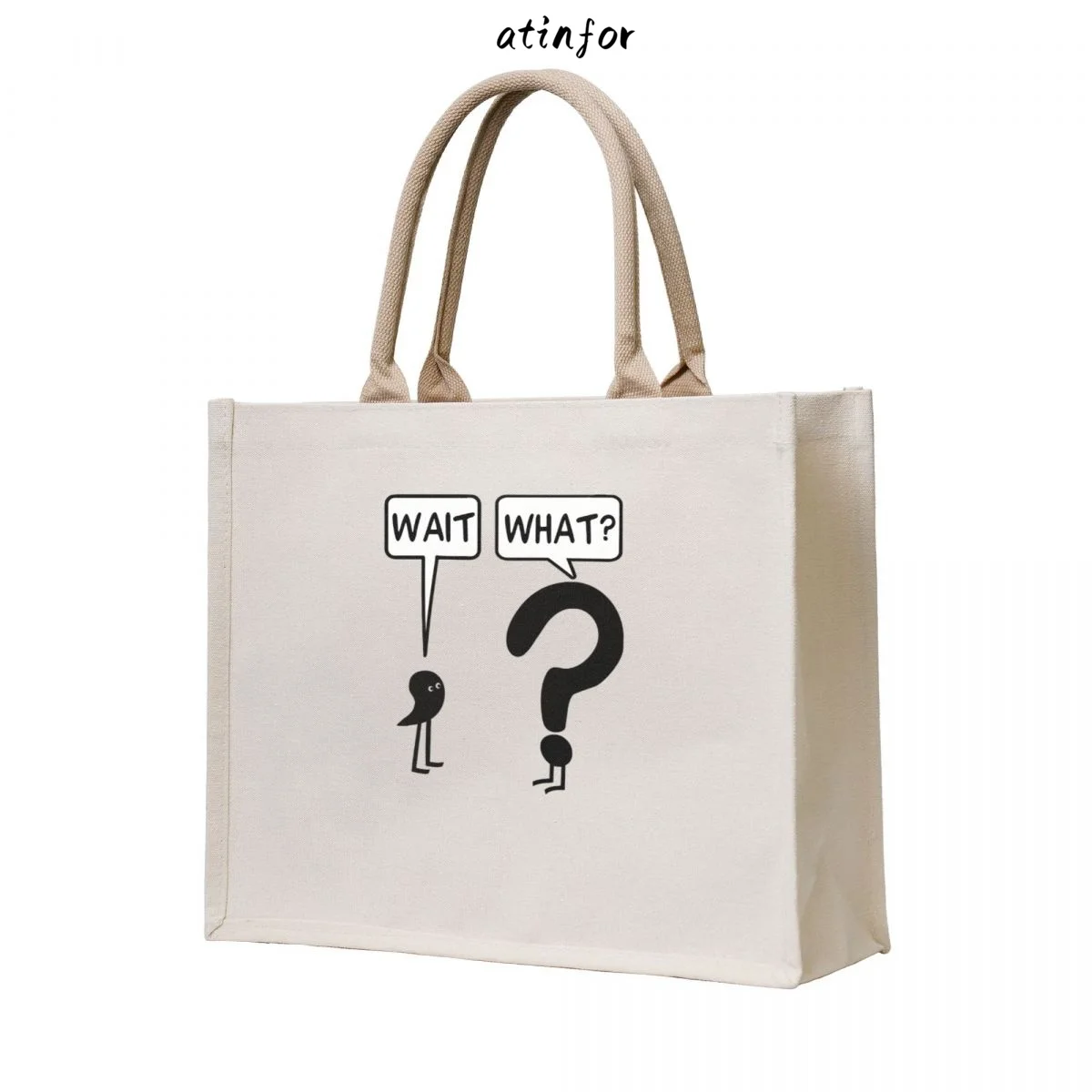 atinfor 40x13x33CM Wait What Women Canvas Handbag Lady Shoulder Shopping Casual Beach Bag Medium