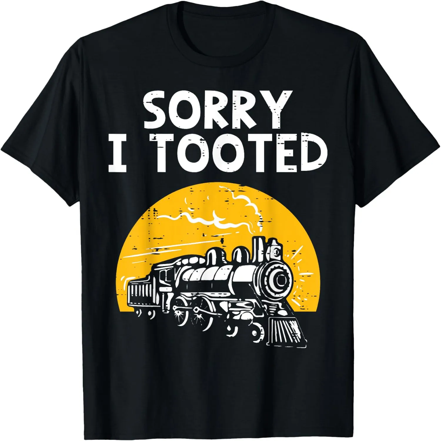 Train Sorry I Tooted Funny Locomotive Railroad Men Boys Kid T-Shirt Y2K aesthetic, Concert tee
