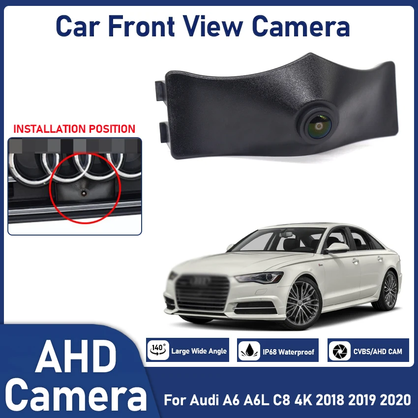 HD CCD AHD Car Front View Parking Night Vision Positive Waterproof Logo Camera For Audi A6 A6L C8 4K 2018 2019 2020 Wide Angle 