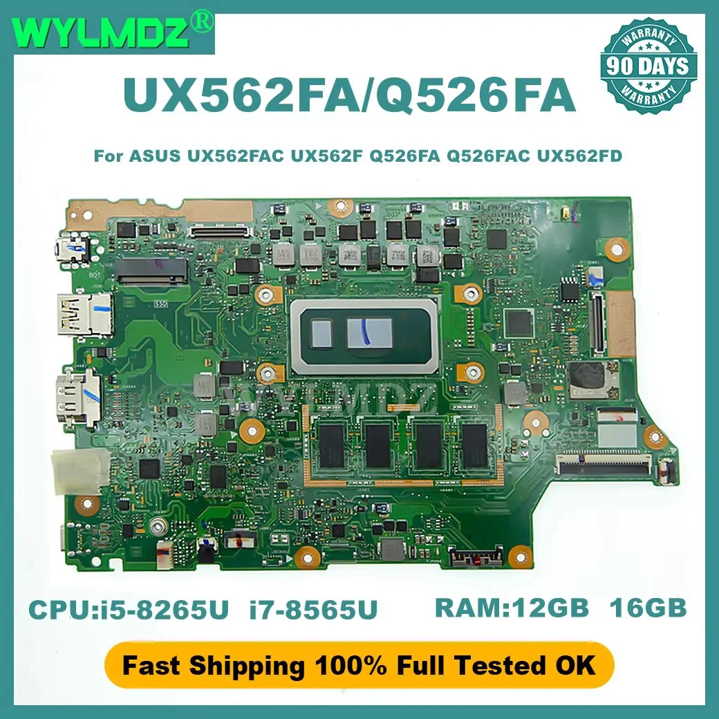 

UX562FA Mainboard for ASUS UX562FAC UX562F Q526FA Q526FAC UX562FD Laptop Motherboard with I5 I7 8th RAM-12/16GB 90Days Warranty