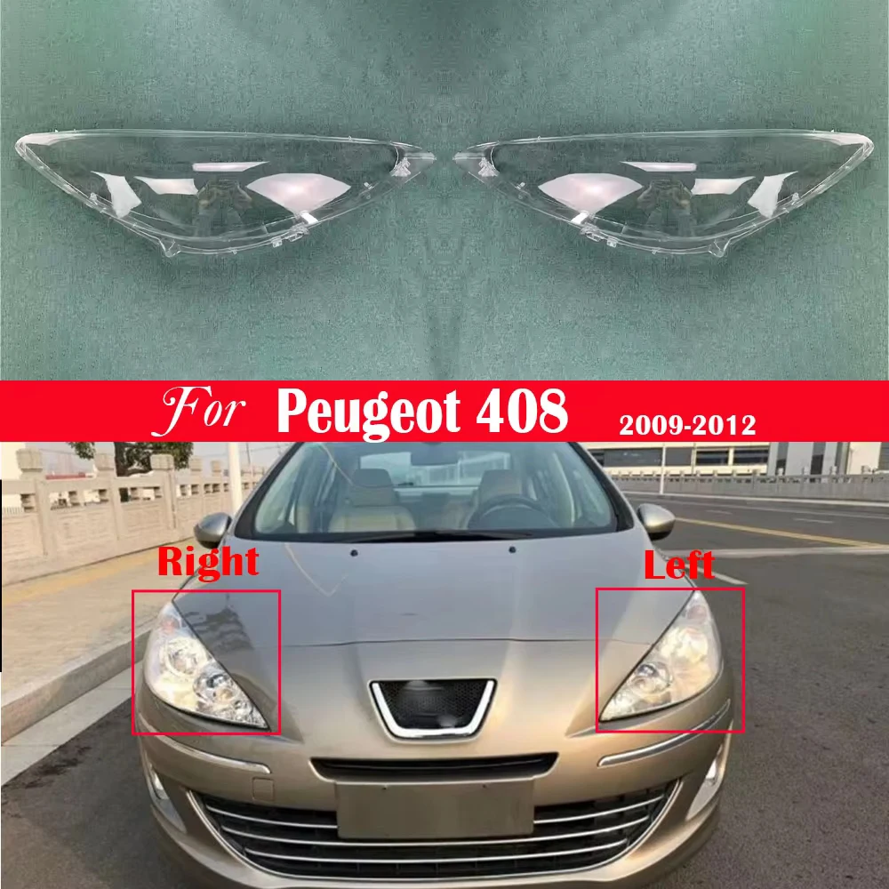 

For Peugeot 408 2009 2010 2011 2012 Headlamp Cover Transparent Lamp Shade Headlight Shell Plexiglass Replace Original Lampshade