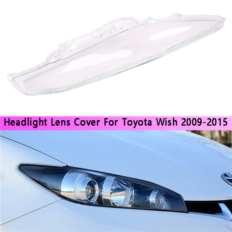 Car Head Light Shade Xenon Headlight Clear Lens Shell Cover for Toyota Wish 2009-2015 Facelift Car Accessories Left