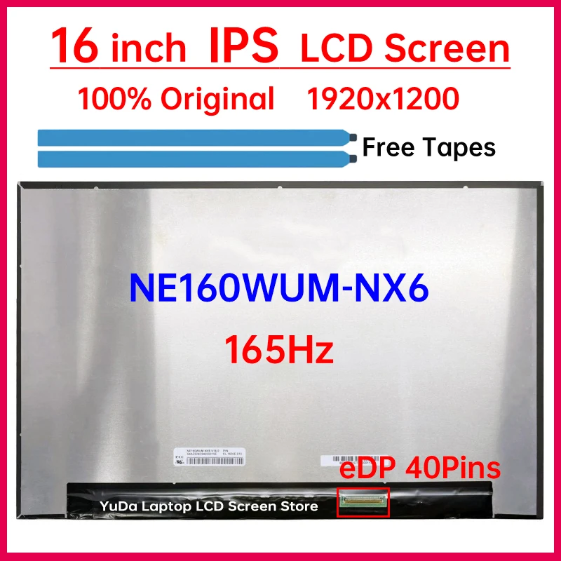 16 Inch 165Hz Laptop LCD Screen NE160WUM NX6 NE160WUM-NX6 Display Matrix Panel Replacement WUXGA 1920x1200 eDP 40 Pins Non-Touch