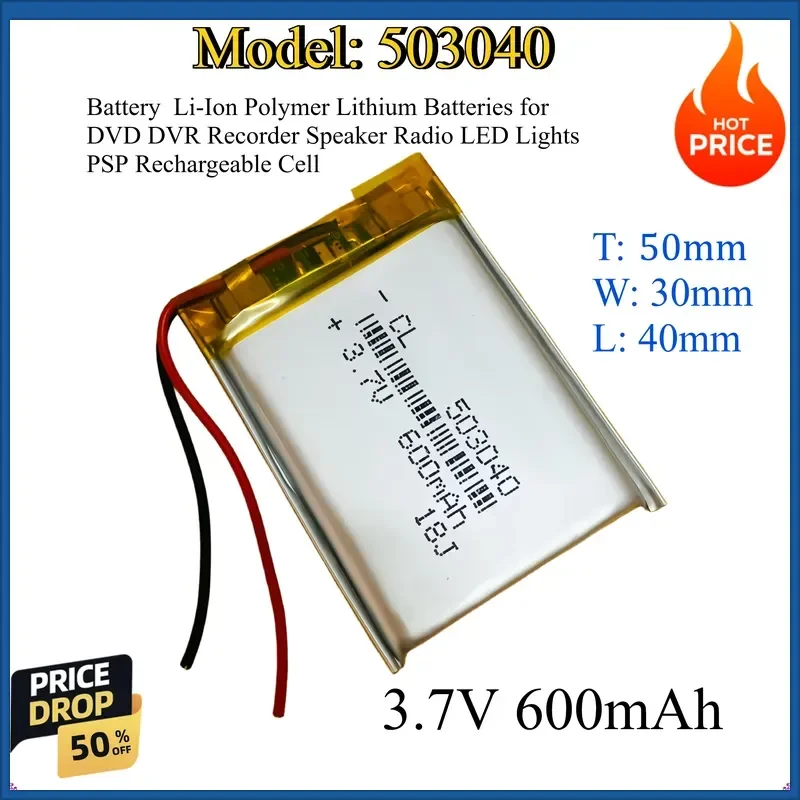 

503040 Battery 3.7V 600mAh Li-Ion Polymer Lithium Batteries for DVD DVR Recorder Speaker Radio LED Lights PSP Rechargeable