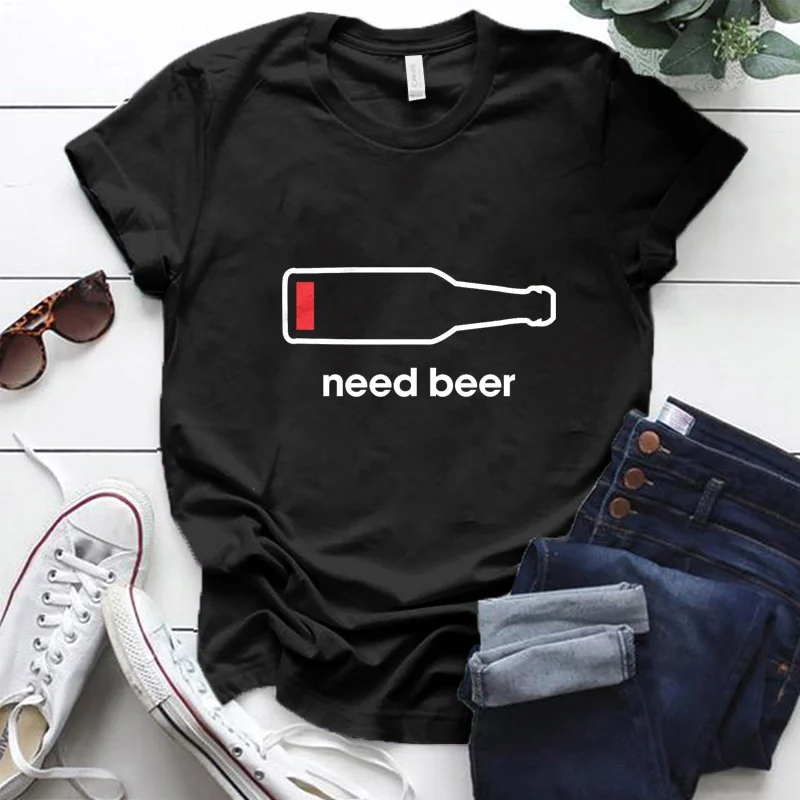 

Funny me need beer t-shirt summer cool beer graphic print t-shirt women's fashion beer t-shirt tops