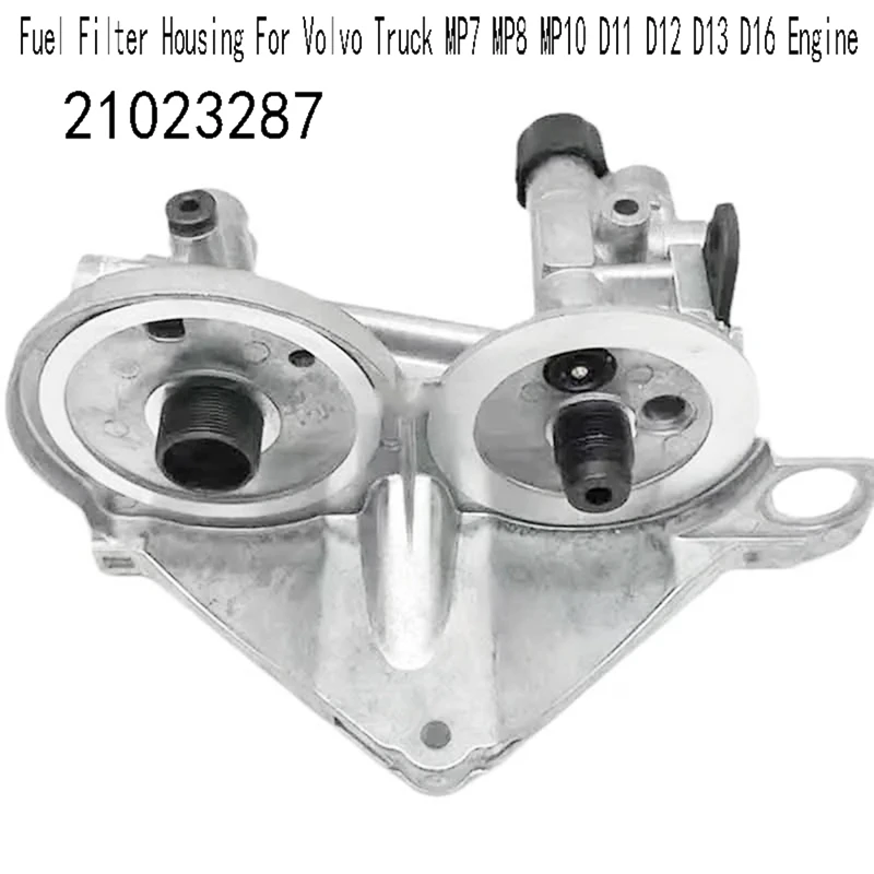 1 Piece 21023287 Fuel Filter Housing As Shown Automotive Supplies For Volvo Truck MP7 MP8 MP10 D11 D12 D13 D16 Engine