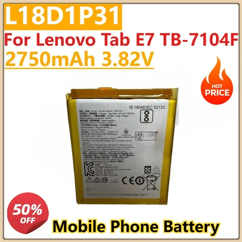 

High Quality Brand New 2750mAh 3.82V L18D1P31 Battery for Lenovo Tab E7 TB-7104F Battery Fast Shipping