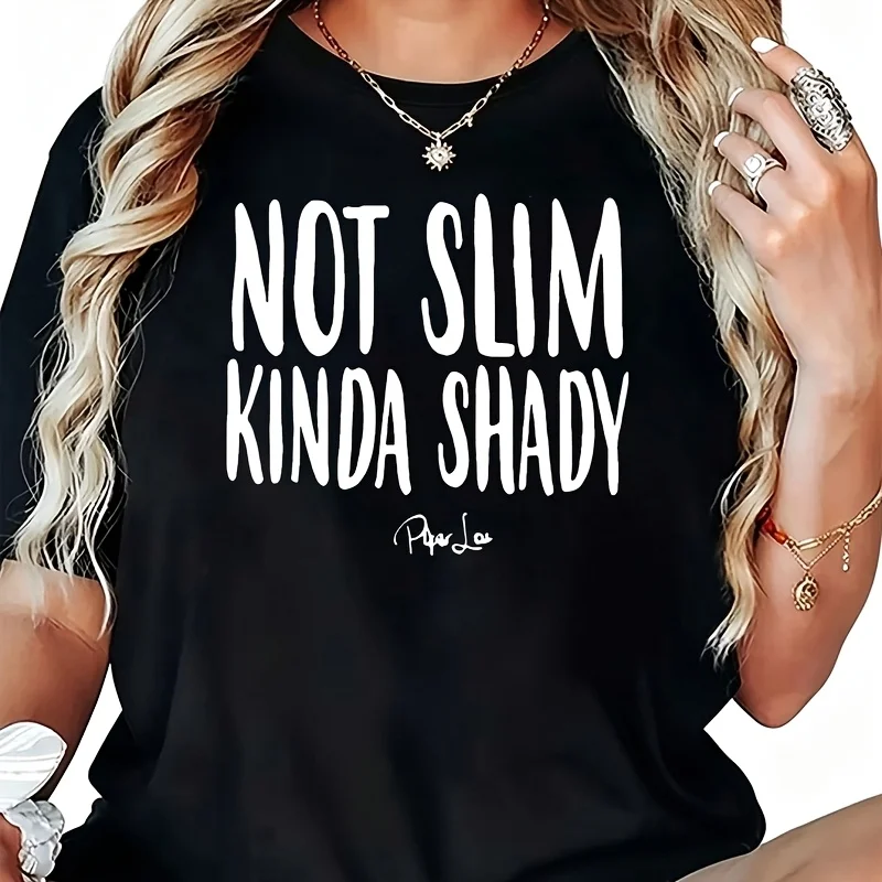 NOT SLIM KINDA SHADY Women's T-Shirt 100% Cotton Funny Graphic Short Sleeve Tee Novelty Shirt Casual Crew Neck Top S-5XL