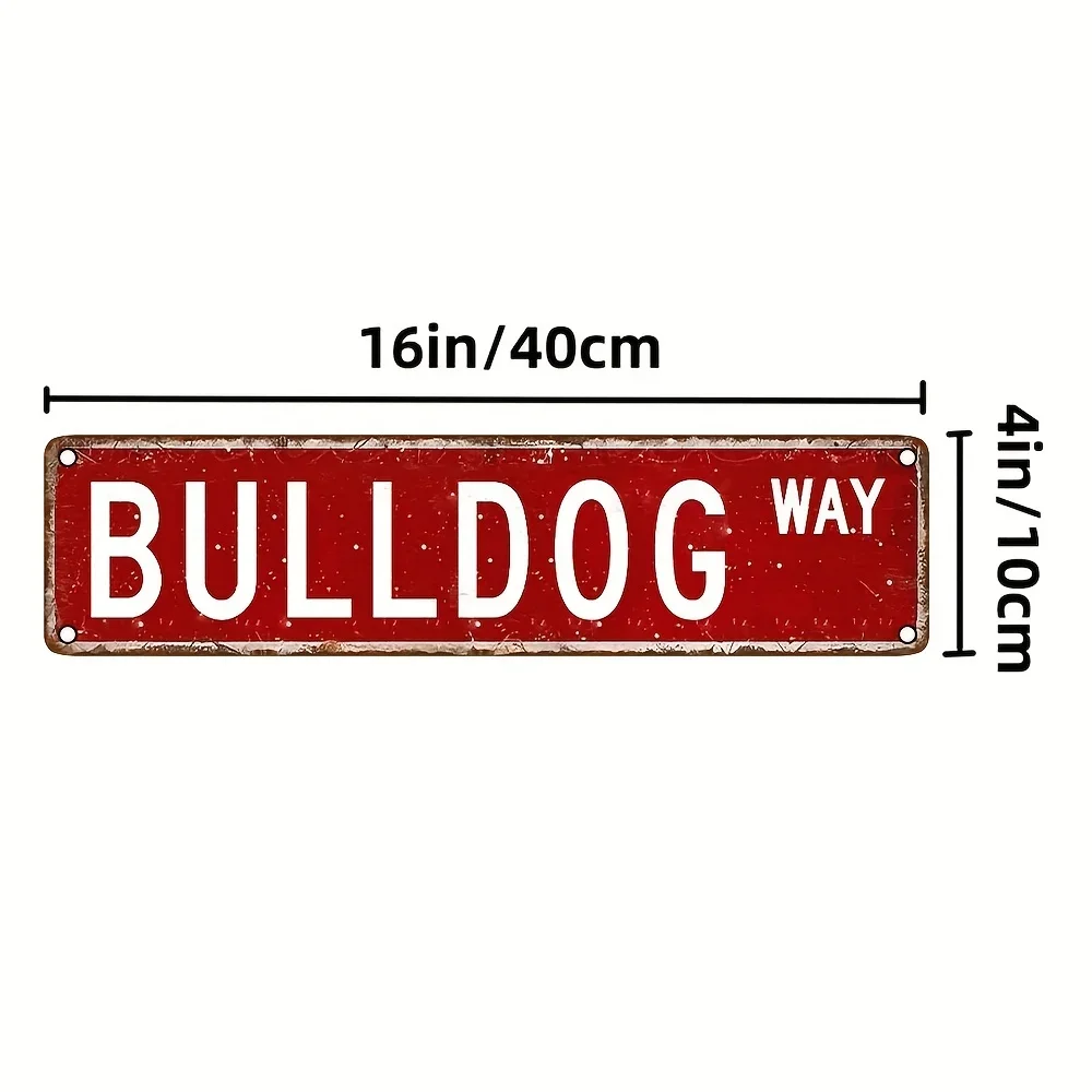 Vintage Style Bulldog Way Metal Sign 15.75 x 3.94 Inch Aluminum Wall Art for Indoor and Outdoor Use