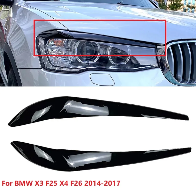 

For BMW X3 F25 X4 F26 2014-2017 Car Front Headlight Eyebrow Eyelid Lamp Light Eyebrows Sticker Glossy Black Auto ABS Accessories