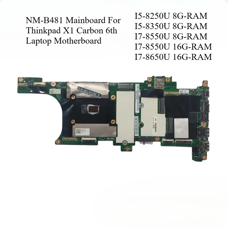 

NM-B481 Laptop Motherboard For ThinkPad X1 Carbon 2018 i5-8250U i7-8550U i7-8650u Notebook Mainboard