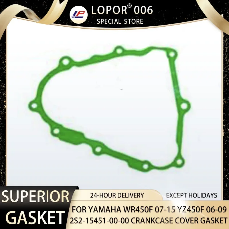 

LOPOR Motorcycle Engine Crankcase Cover Gasket Seal For WR450F 07-15 YZ450F 06-09 2S2-15451-00-00 WR450 YZ450 F WR YZ 450