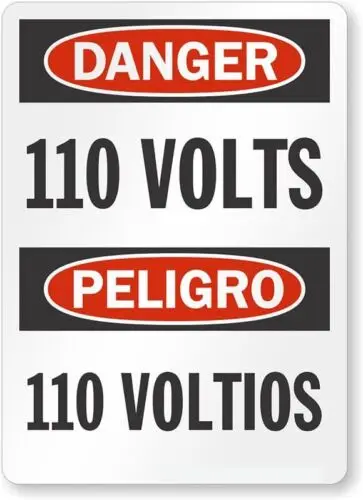 110 Volts Peligro 110 Voltios Bilingual Osha Danger Aluminum Weatherproof 12