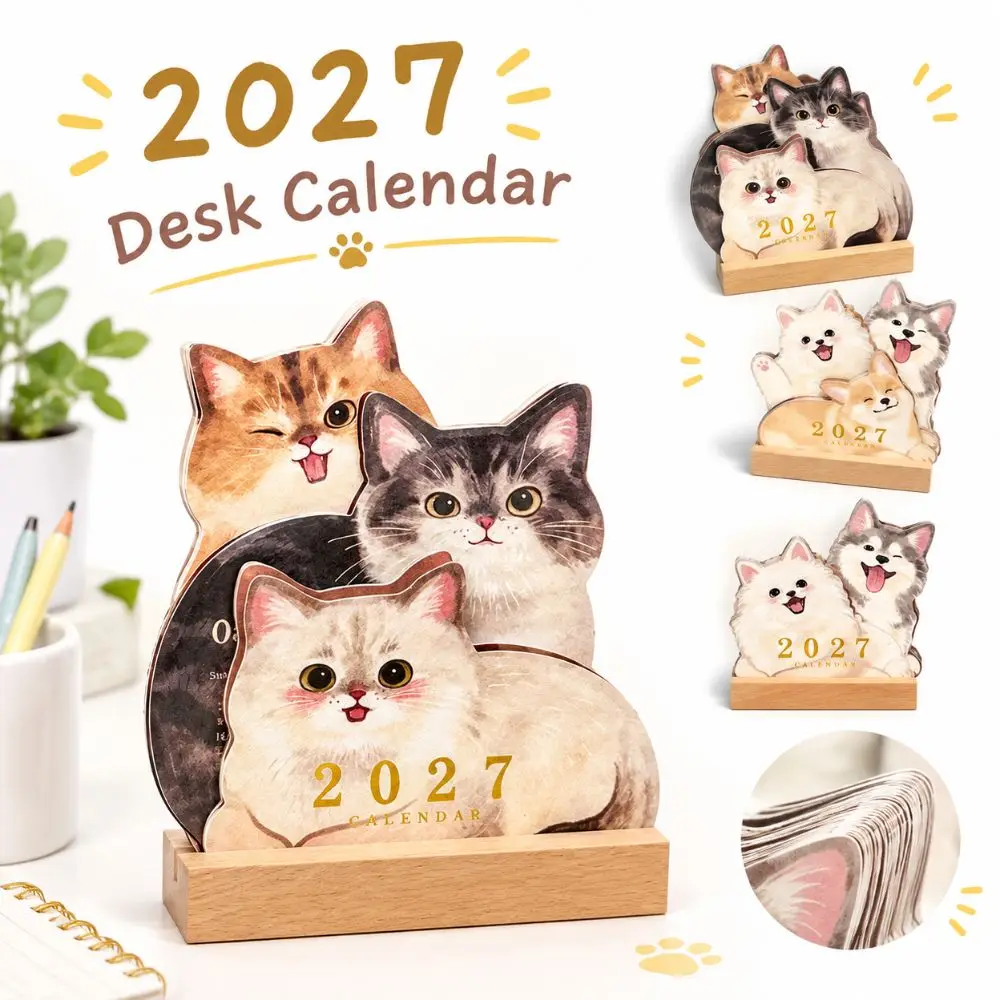 New Detachable Wooden Base 2027 Desk Calendar Cartoon Cat Dog Standing Cat Calendar Standing Table Calendar Desk Decoration