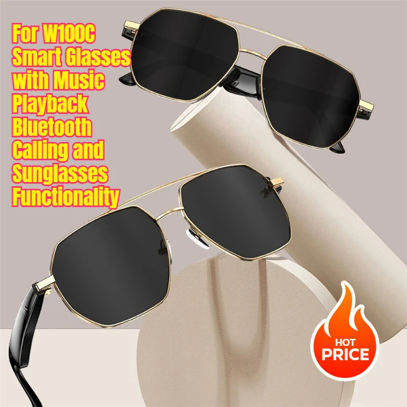 

For W100C Smart Glasses with Music Playback Bluetooth Calling and Sunglasses Functionality