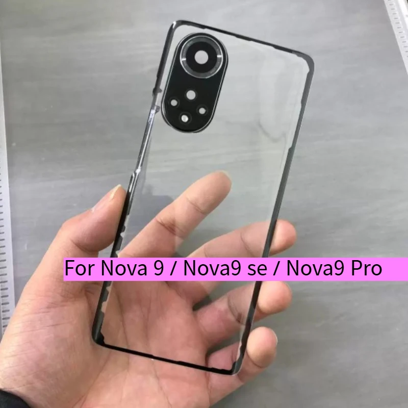 For Huawei nova 9 se Nova9Pro Transparent Battery Back Cover Rear Glass Housing Replace Phone Repair Spare Parts + Camera Lens