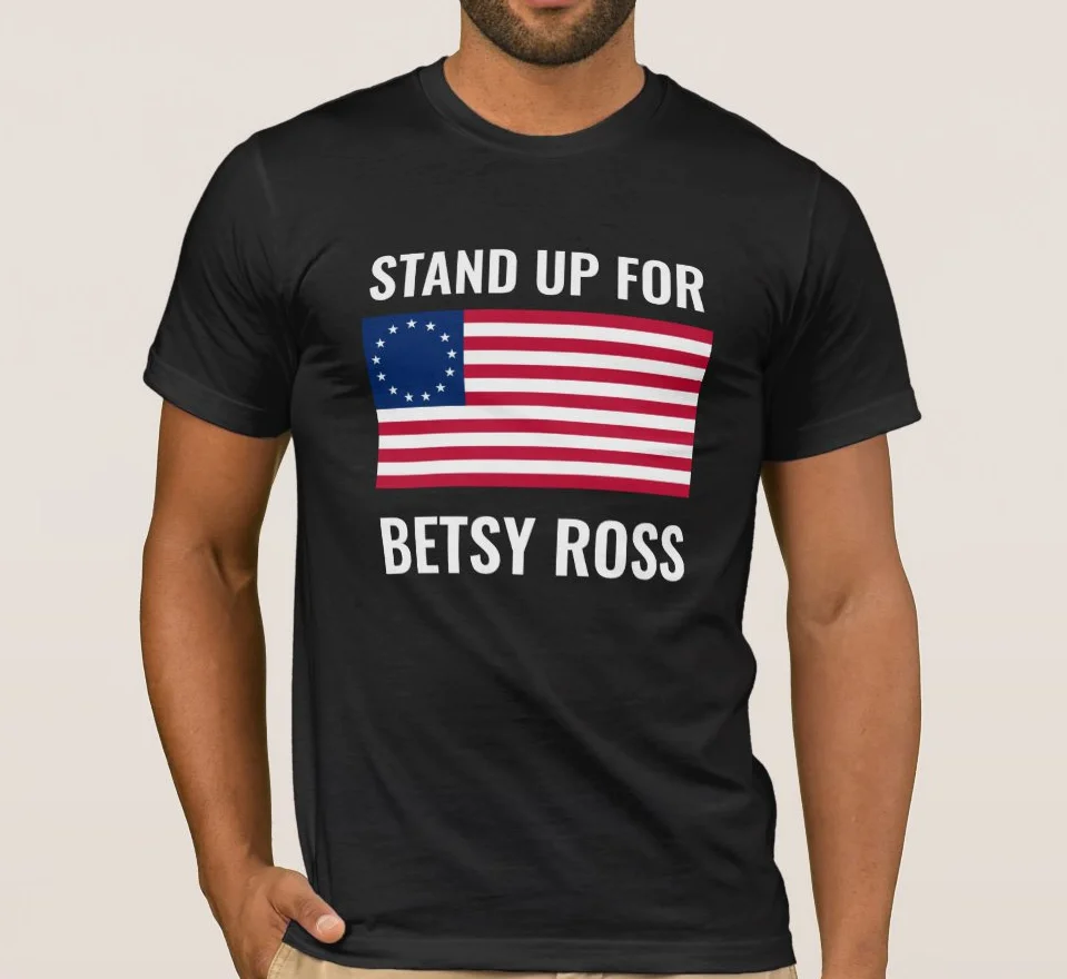 Betsy Ross Flag 1776 Stars and Stripes Patriotic T-Shirt 100% Cotton O-Neck Summer Short Sleeve Casual Mens T-shirt Size S-3XL