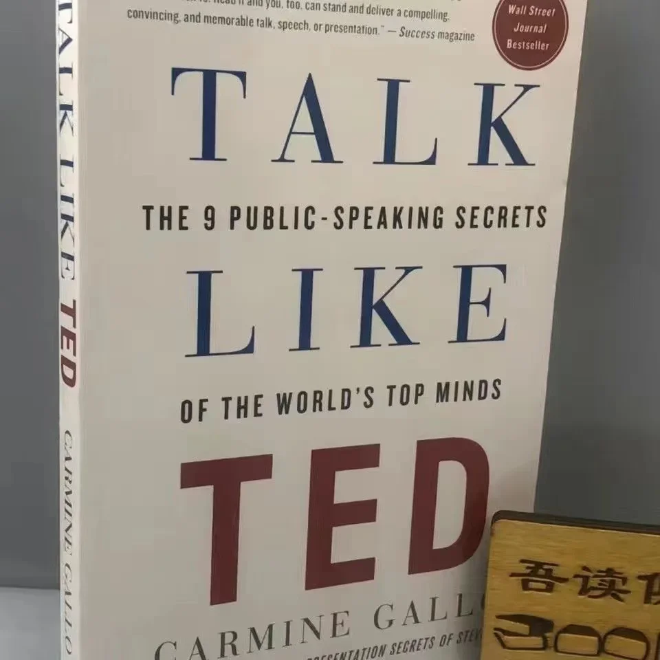 TALK LIKE TED By Carmine Gallo The 9 Public Speaking Secrets, libro en inglés de elocuencia del discurso de automejora