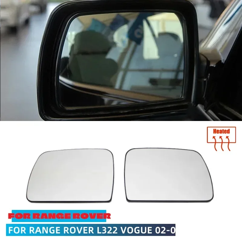 For Land Rover Range Rover L322 Vogue 2002 -2006 Heated Side Rearview mirror glass Anti dizziness Replacement Accessories