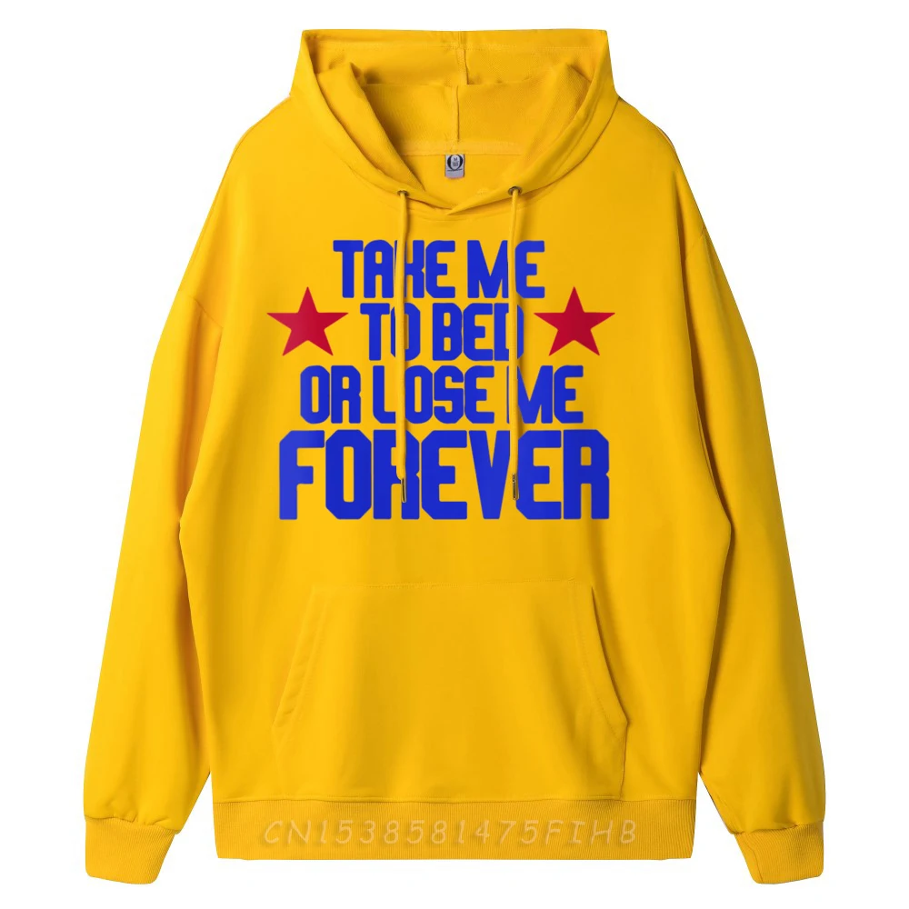 Hoodies Take Me To Bed Or Coat Mother Day Discount Letter Long Sleeve Round Neck Female Hoodies Letter