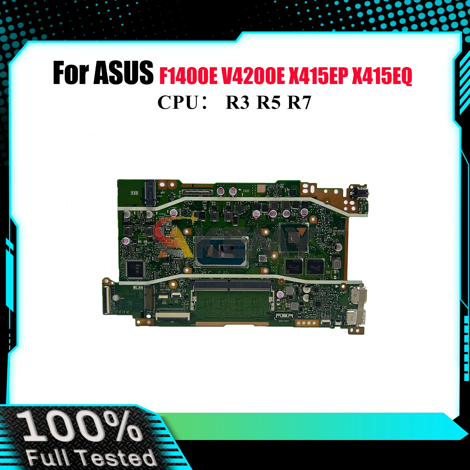 

X415EP Laptop Motherboard For ASUS VivoBook F1500E X415EQ F1400E X415E V5200E X415EP V4200E Mainboard With R3 R5 R7 CPU tests OK