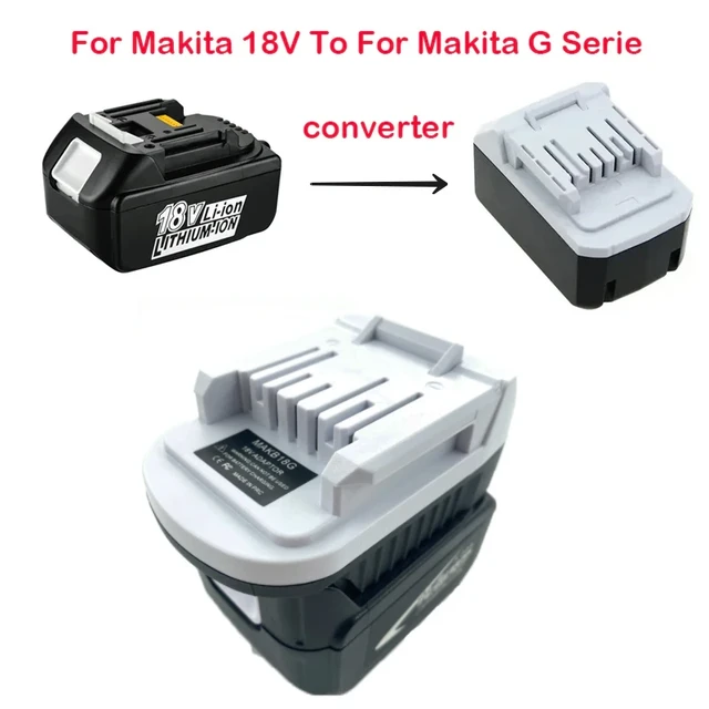 Battery Adapter for Makita 18V Li ion Battery To Replace for Makita G series batterys BL1813G BL1815G BL1811G Lithium Battery AliExpress