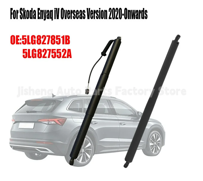 Auto Electric Lift Gate Strut OE 5LG827851B 5LG827552A for Skoda Enyaq IV Overseas 2020-On Tailgate Replacement Strut