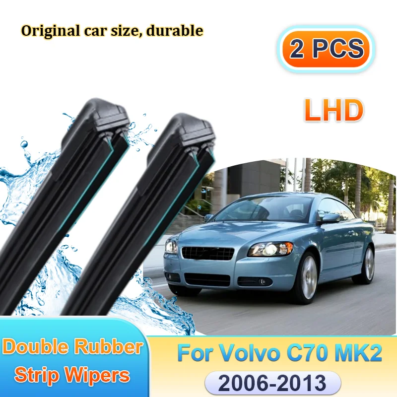 

For Volvo C70 2006 2007-2013 Car Wiper LHD Front Double Rubber Strip Wipers Windscreen Blades Window Brushes Auto Accessories