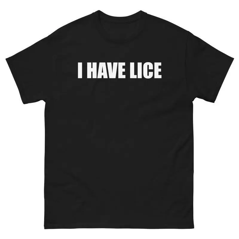 

I Have Lice T-Shirt, Vintage Clothing Men & Women, Unisex Vintage Graphic Tee, Funny Cotton Shirts Casual Graphic Tees & Tops