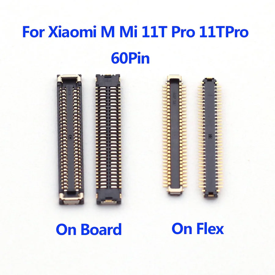5-20Pcs For Xiaomi Mi 11 11T Pro 11TPro Redmi Note 10 11S 5G Main Flex Cable Plug FPC Connector Socket Contact 60Pin on Board