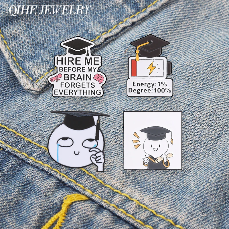 Energy 1% Degree 100% Graduation Enamel Pin Hire Me Before My Brain Forgets Everything Brooch Decor Bag Lapel Badge Jewelry Gift