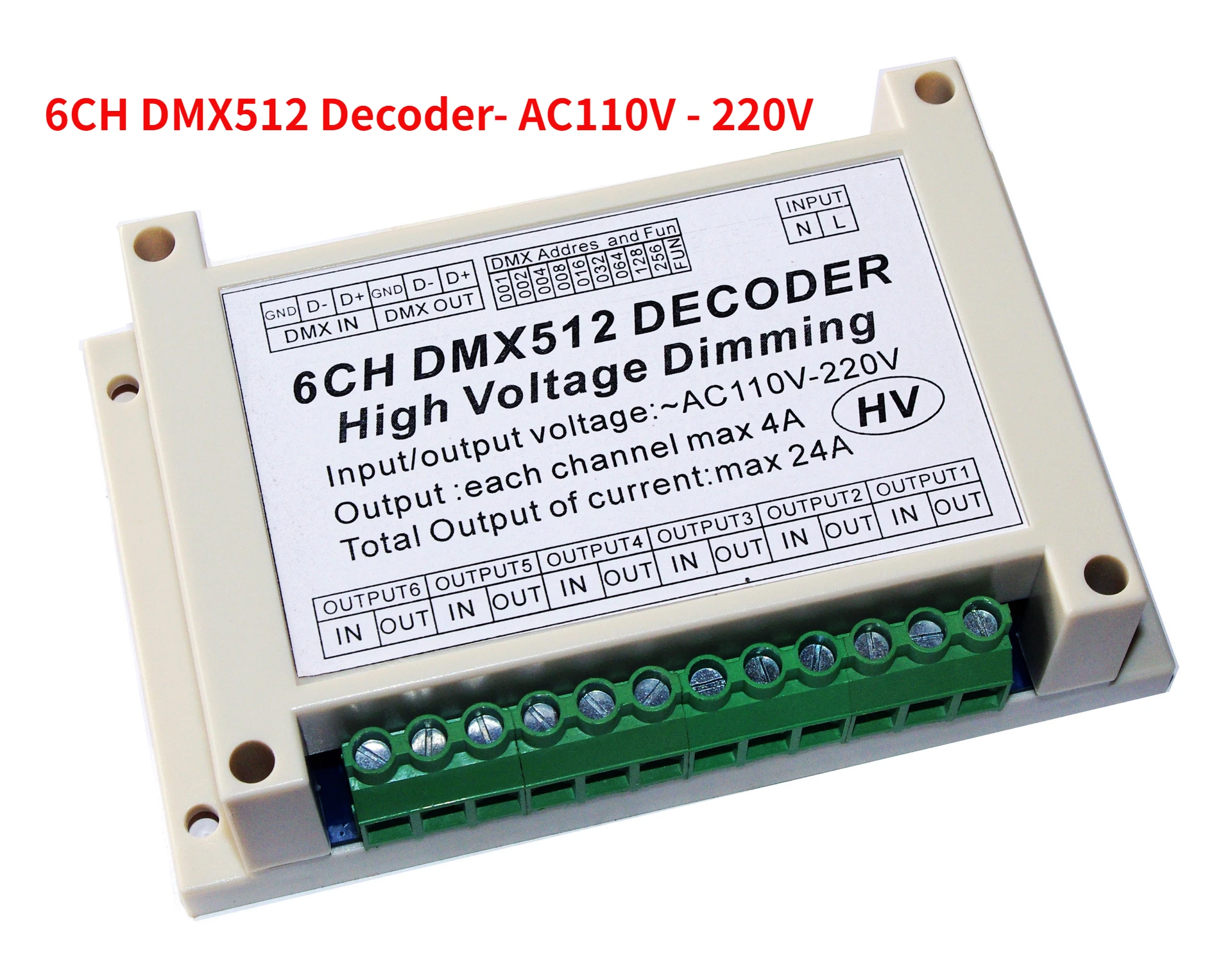 

6CH DMX512 Decoder 6 Channels DMX 4A/CH HV Decoder Dimmer Board AC110V - 220V High Voltage Dimming For Incandescent Lights Bulb