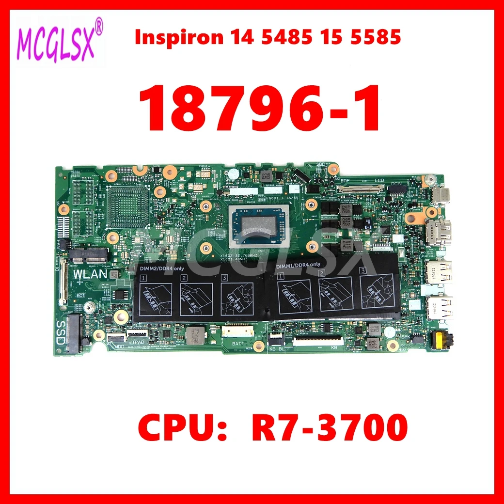 18796-1 with R7-3700 CPU Notebook Mainboard  For Dell Inspiron 14 5485 15 5585 Laptop Motherboard 100% Tested OK