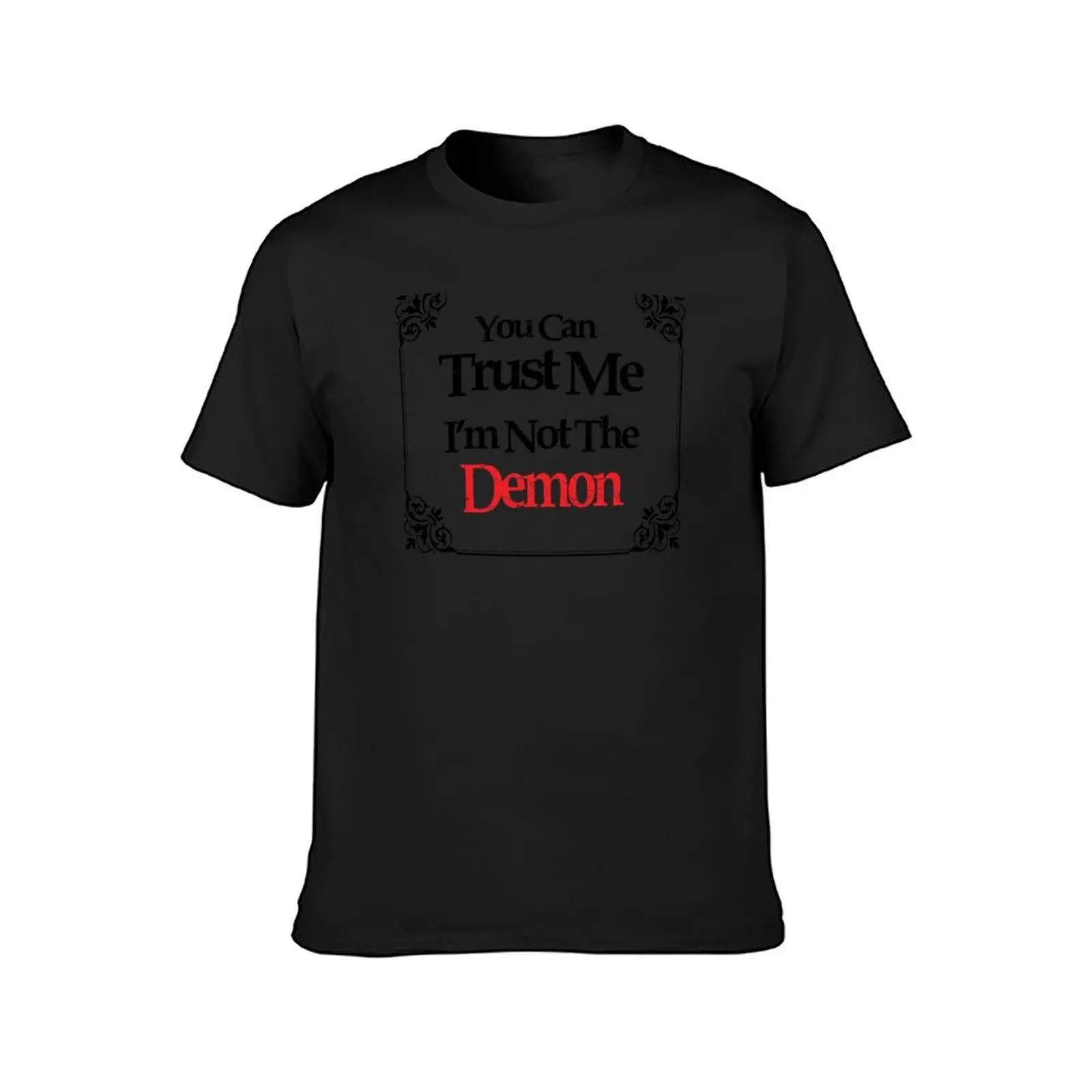 You Can Trust Me - I’m Not the Demon - BotC - Black Text T-Shirt Aesthetic clothing sublime aesthetic clothes t shirts for men