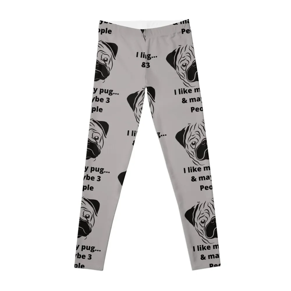 

I like my pug t-shirt Leggings active wear sporty woman gym Women's tights Womens Leggings