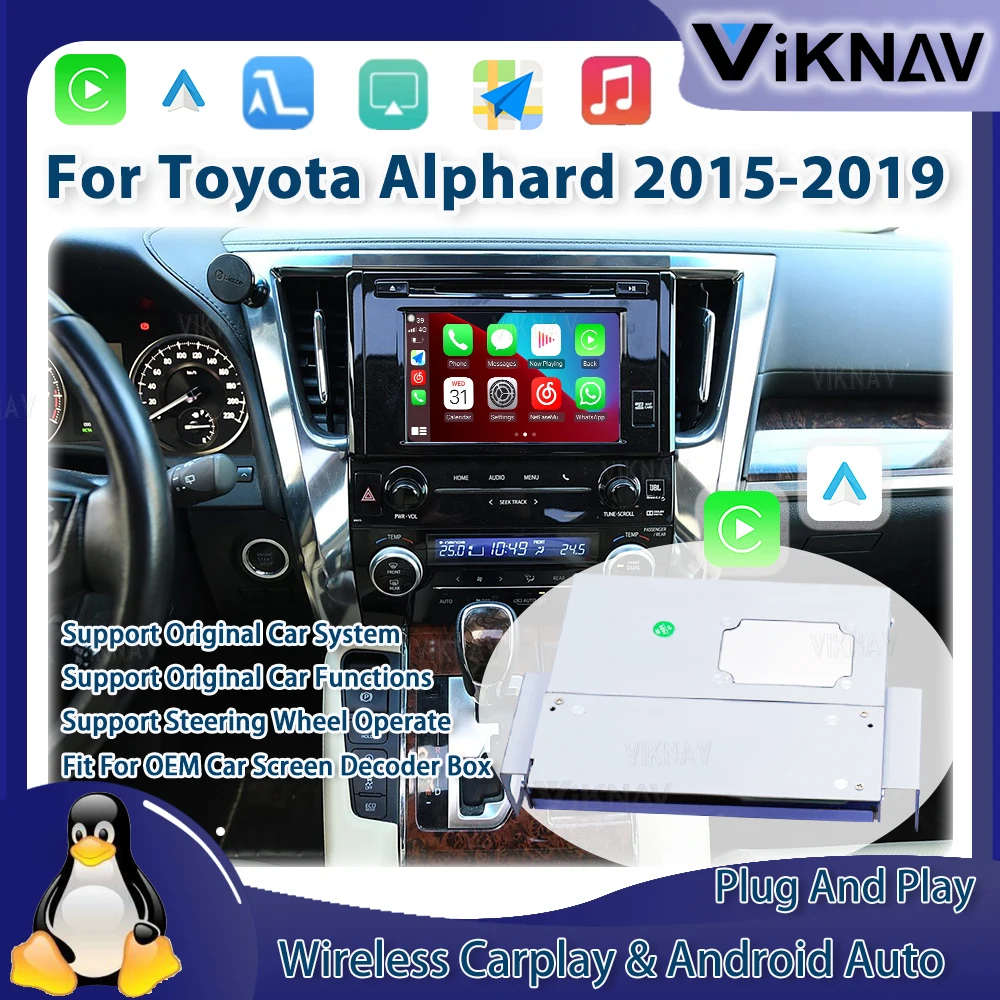 Viknav Linux OEM Car Screen For Toyota Alphard 2015-2019 Latest Decoder Box MuItimedia Wireless Apple CarPlay Android Auto Radio