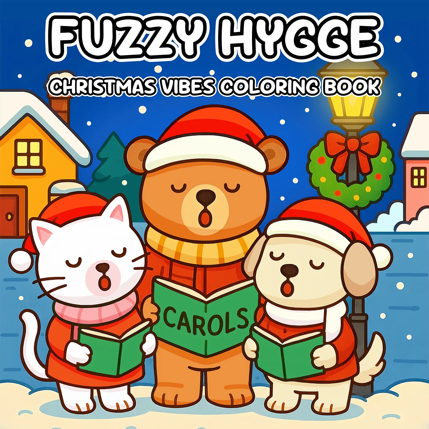 FUZZY HYGGE HRISTMAS VIBES COLORING BOOK For Adults And Teens Christmas Theme Drawing book In Cozy Moments For Relaxation Gift
