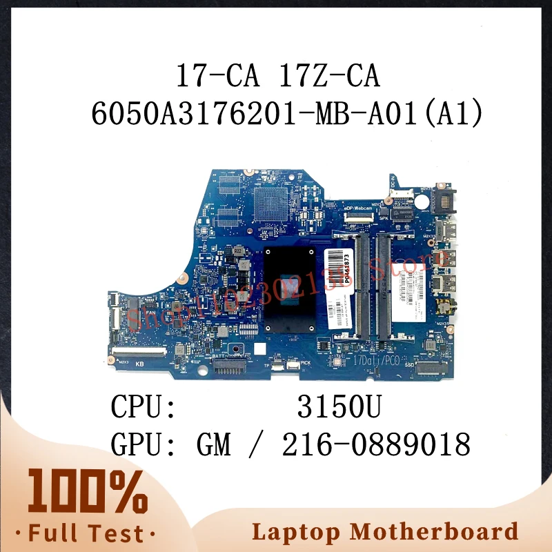 

6050A3176201-MB-A01(A1) L87456-601 L87458-601 Mainboard For HP 17-CA Laptop Motherboard With 3150U CPU GM / 216-0889018 100%Test