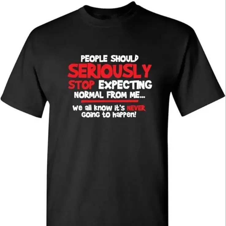 People Should Seriously Stop Expecting Graphic Novelty Sarcastic Funny T Shirt Short Sleeve Outfits vintage new in tops & tees