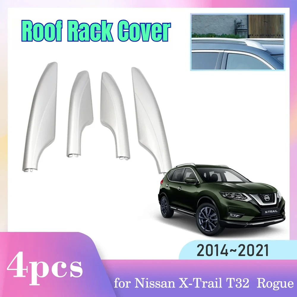 Car Roof Rack Cover for Nissan X-Trail T32 Rogue 2014~2021 2015 2016 2017 Luggage Bar Cap Trim Rail End Shell Plasitc Accessorie