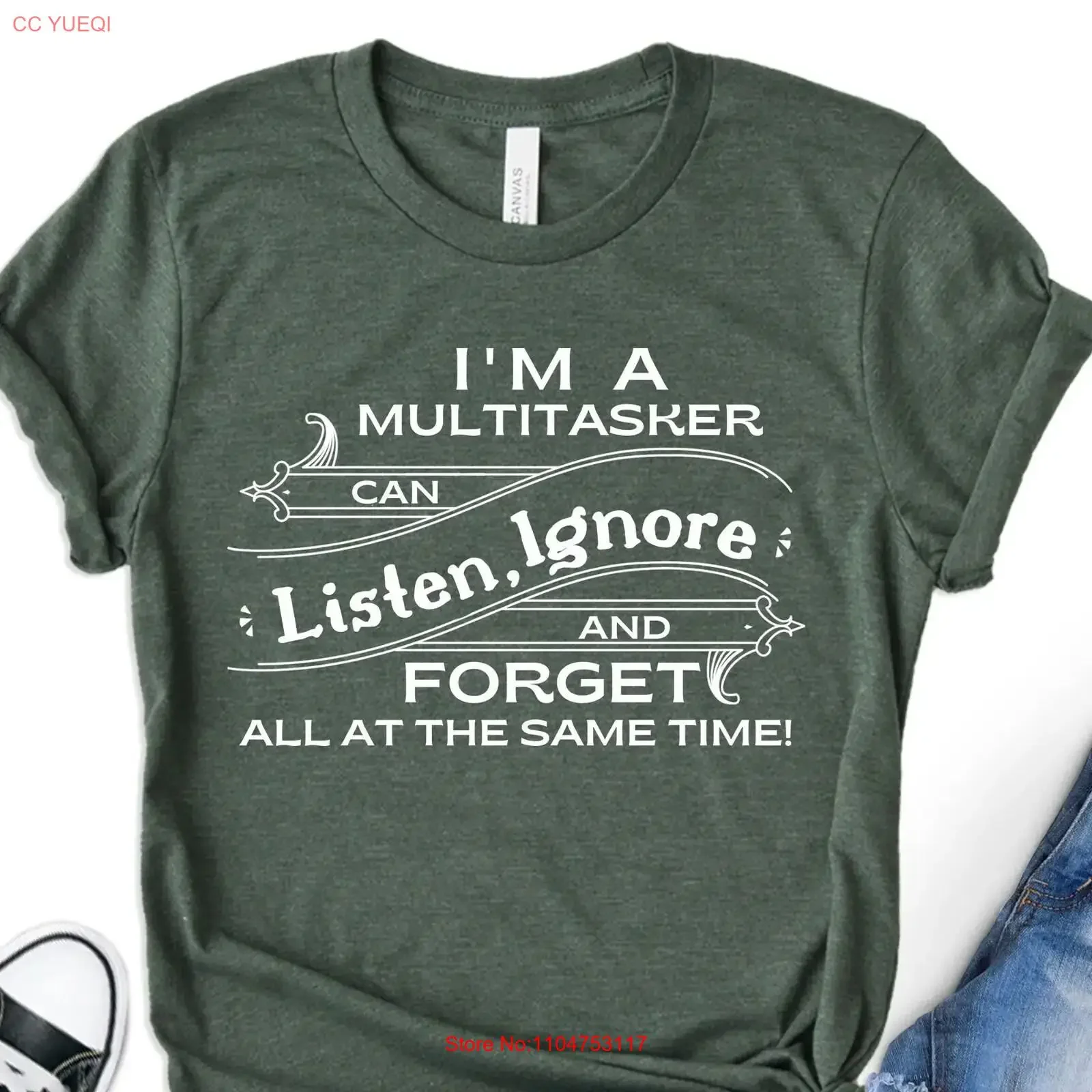 I'm A Multitasker I Can Listen Ignore And Forget Sarcastic T Shirt Sarcasm Attitude Dark Humor Funny Saying vintage Washed