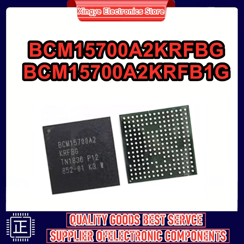 

BCM15700A2KRFBG BCM15700A2KRFB1G BCM15700A2 KRFBG BCM15700A2 KRFB1G BGA IC чипсет, новый, оригинальный, в наличии