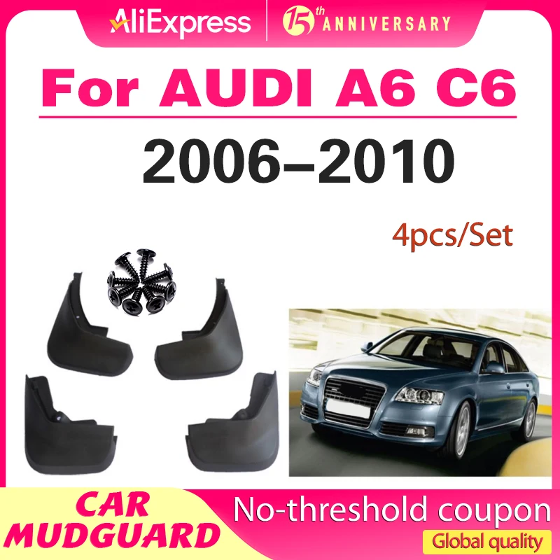 

Set Fit For AUDI A6 C6 2006 2007 2008 2009 2010 Car Front Rear Mudguards Fender Flares Splash Guards Mud Flaps Accessories