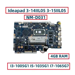 Placa base para portátil Lenovo Ideapad 3-14IIL05 3-15IIL05, NM-D031 con I3-1005G1, I5-1035G1, CPU, 4GB de RAM, completamente probada