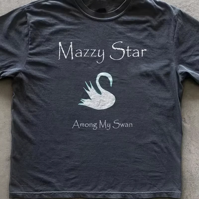 New Mazzy Star Among My Swan Neutral High Quality Men's T-Shirt Summer New Men's and Women's Vintage Oversized T Shirt