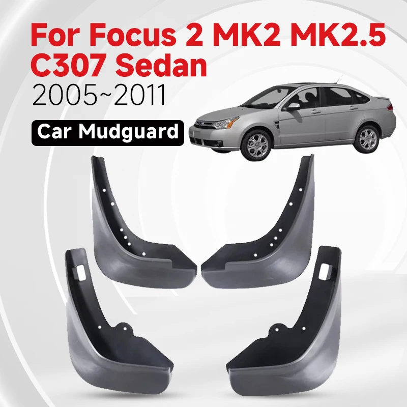 

4pcs Car Mudguards For Ford Focus 2 MK2 MK2.5 C307 Sedan 2005-2011 2010 2009 ABS Auto Splash Flap Guard Rear Fenders Accessories