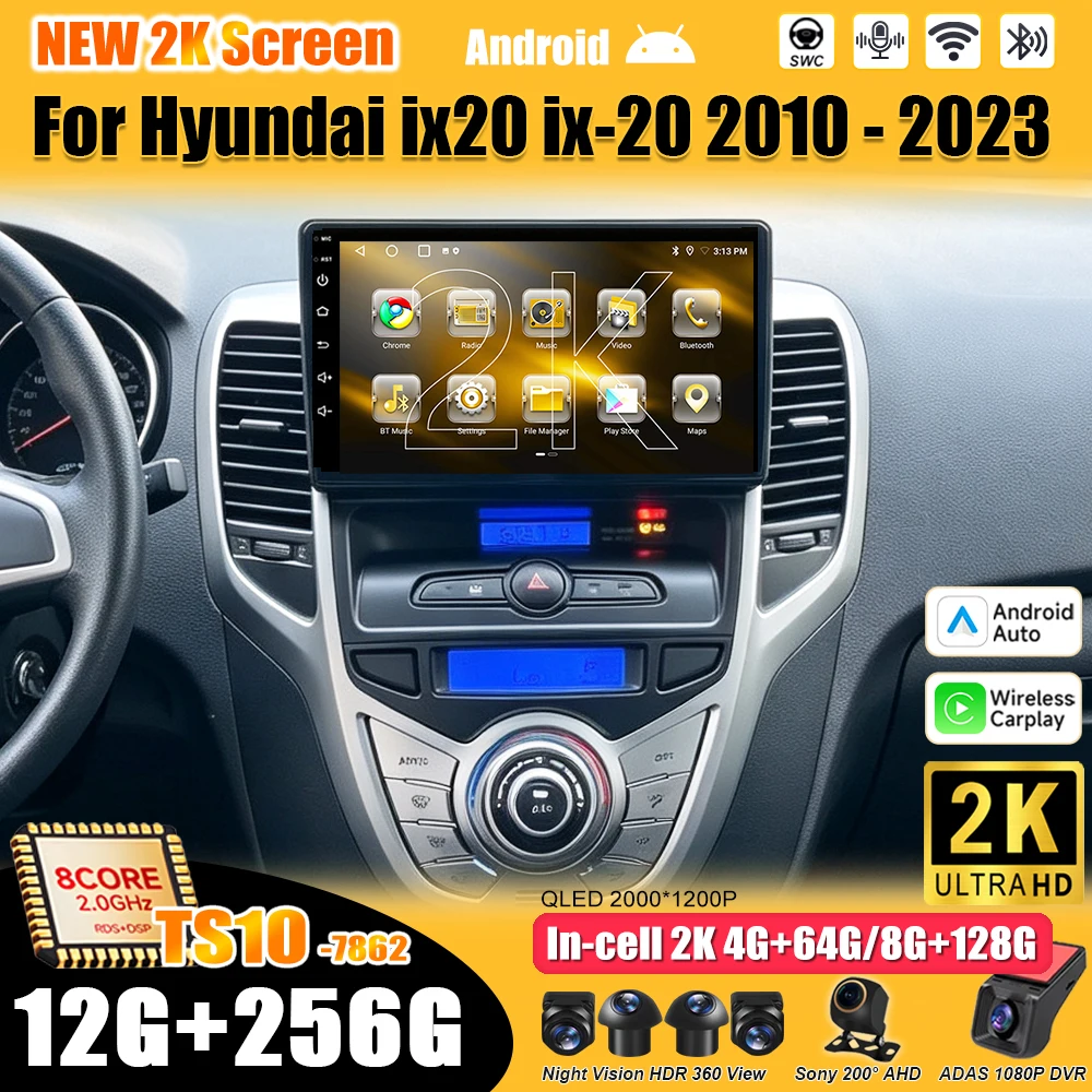 Android 16 For Hyundai ix20 ix-20 2010 - 2023 Car Radio Stereo Head Unit Multimedia Video Player GPS Navigation 2K QLED 9 inch 5