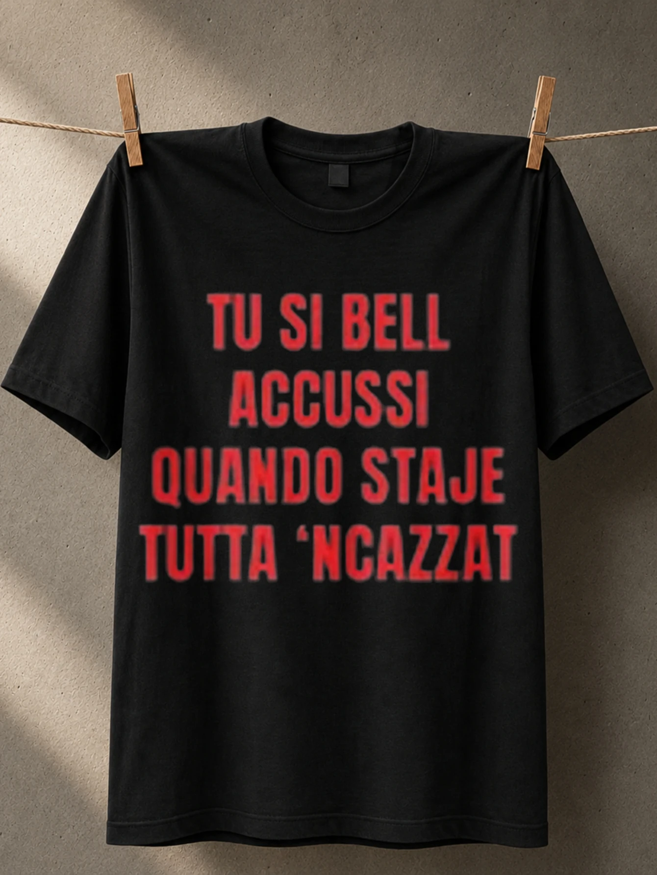 Tu Si Bell Accussi red Italian dialect block quote typography on  simple bold street statet style  Unisex All T-Shirt