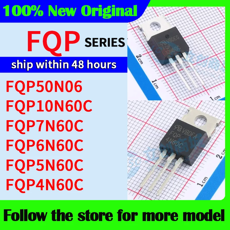 

FQP50N06 FQP10N60C FQP7N60C FQP6N60C FQP5N60C FQP4N60C High quality New