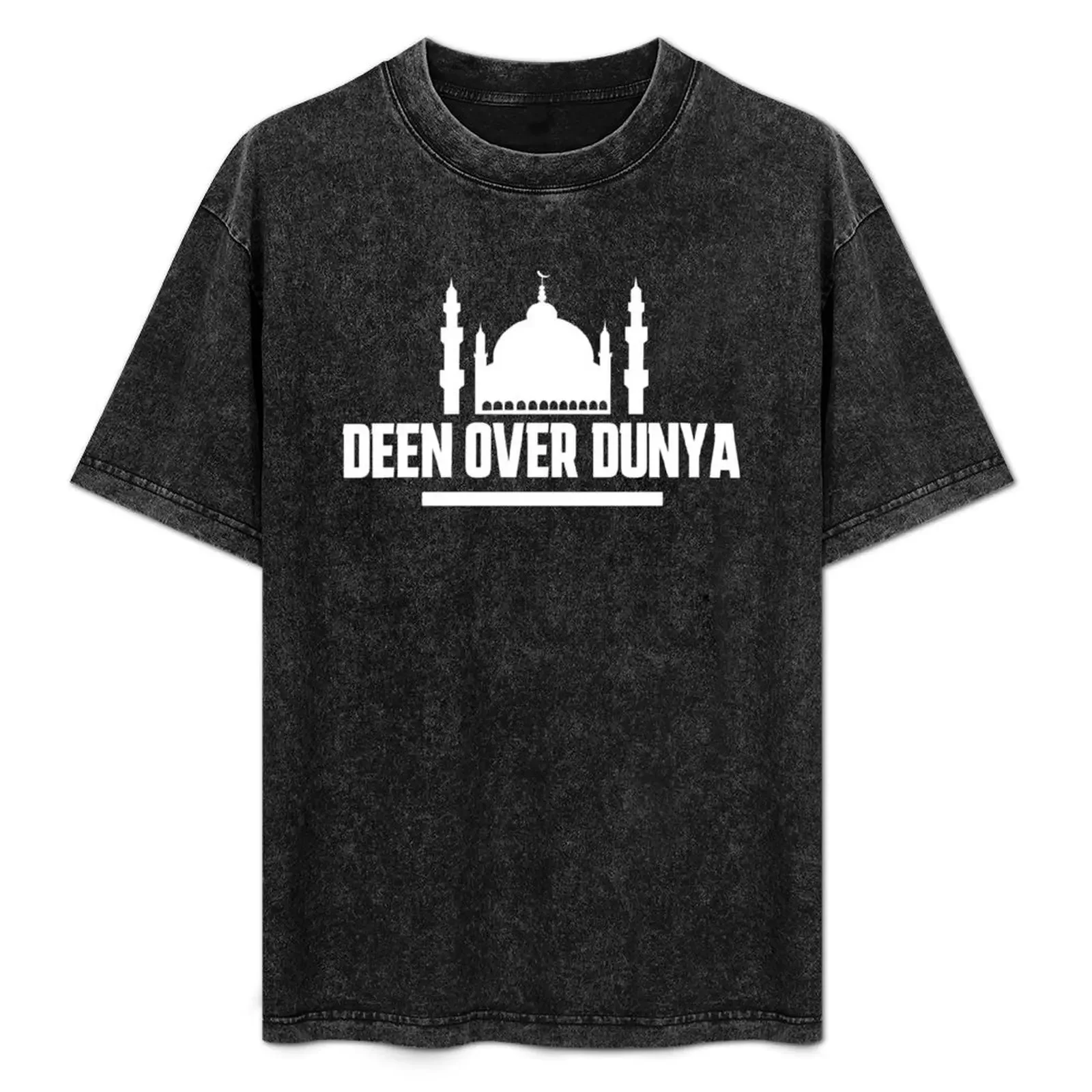

deen over dunya - islamic quotes T-Shirt valentines clothes for a boy vintage anime shirt oversized t shirt luxury clothes men